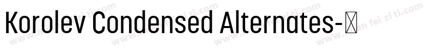 Korolev Condensed Alternates字体转换